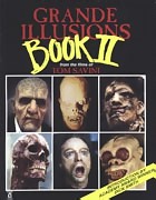 Grande Illusions Book 2 by Tom Savini